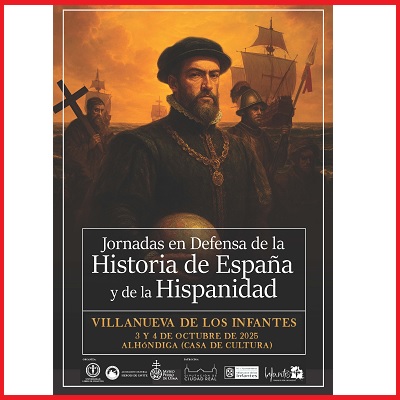 Jornadas en defensa de la Historia de España y de la Hispanidad. 3 y 4 de octubre de 2025